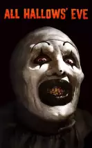 All Hallows’ Eve All Hallows’ Eve