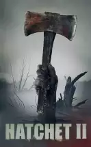 Balta 2 – Hatchet 2 Türkçe Altyazı 1080P Balta 2 – Hatchet 2 Türkçe Altyazı 1080P
