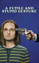 Faydasız ve Aptalca Bir Hareket – A Futile and Stupid Gesture Faydasız ve Aptalca Bir Hareket – A Futile and Stupid Gesture