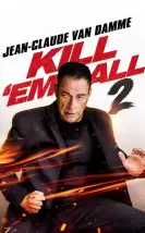 Hepsini Öldür 2 – Kill Em All 2