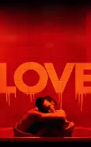 Love (2015) Türkçe Altyazılı izle Love (2015) Türkçe Altyazılı izle