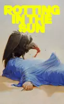 Rotting in the Sun (2023) Türkçe Altyazılı izle Rotting in the Sun (2023) Türkçe Altyazılı izle