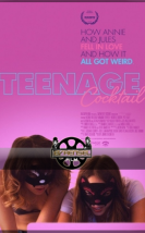 Tehlikeli Teklif – Teenage Cocktail izle