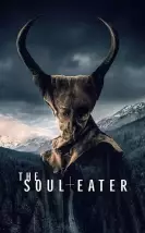 The Soul Eater – Le mangeur d\’âmes Türkçe Altyazı 1080P The Soul Eater – Le mangeur d\’âmes Türkçe Altyazı 1080P