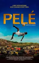 Pele Bir Efsanenin Doğuşu Pele Bir Efsanenin Doğuşu