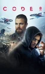 Code 8: Part II – CODE 8 Türkçe Dublaj izle