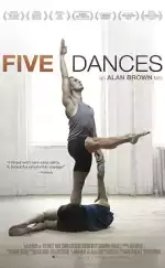 Five Dances (2013) Altyazılı İzle Five Dances (2013) Altyazılı İzle