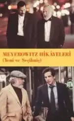 Meyerowitz Hikâyeleri (Yeni ve Seçilmiş) Meyerowitz Hikâyeleri (Yeni ve Seçilmiş)