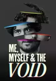 Me, Myself & the Void