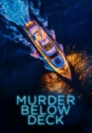 Murder Below Deck izle