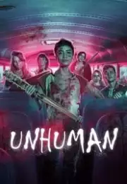 Unhuman 2022 Türkçe Altyazı 1080P