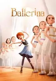 Balerin ve Afacan Mucit – Ballerina Türkçe Dublaj 1080P