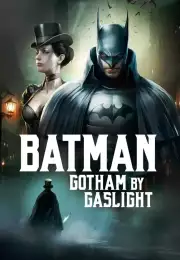 Batman: Gotham by Gaslight (2018) Türkçe Altyazılı izle
