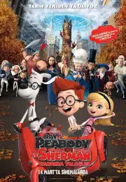 Bay Peabody ve Meraklı Sherman Zamanda Yolculuk Türkçe Dublaj 2014