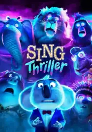 Şarkını Söyle Thriller – Sing: Thriller Türkçe Dublaj 1080P