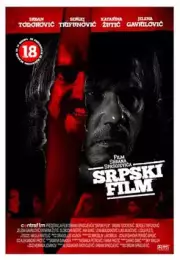 Srpski Film (2012) Türkçe Altyazılı izle