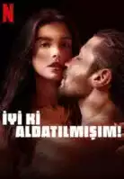 İyi ki Aldatılmışım!